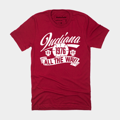 Indiana "All the Way!" Tee